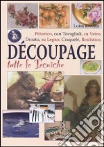 Découpage. Tutte le tecniche libro