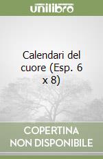 Calendari del cuore (Esp. 6 x 8) libro