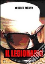 Il legionario libro