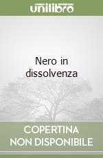 Nero in dissolvenza