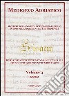 Medioevo Adriatico. Ricerche della Società Internazionale per lo Studio dell'Adriatico nell'Età Medievale (SISAEM) (2012). Vol. 4 libro