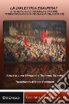 La dialettica esaurita? A 100 anni dalla rivoluzione d'ottobre. Interpretazioni politiche, filosofiche, estetiche libro