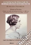 Dora d'Istria. O privire feminina asupra secolului al XIX-Lea. Risorgiment, pedagogie, politica si conditie feminina libro