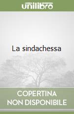 La sindachessa libro