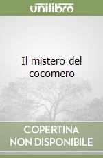 Il mistero del cocomero libro