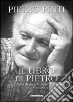 Il libro di Pietro. La storia di un contadino toscano libro