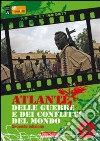 Atlante delle guerre e dei conflitti nel mondo libro di Associazione culturale 46° Parallelo (cur.)