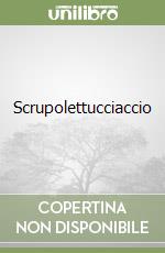 Scrupolettucciaccio