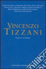 Vincenzo Tizzani. Vescovo di Terni. Atti del Convegno (Terni, 5-6 dicembre 2003) libro