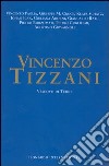 Vincenzo Tizzani. Vescovo di Terni. Atti del Convegno (Terni, 5-6 dicembre 2003) libro