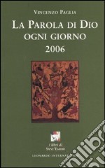 La parola di Dio ogni giorno 2006 libro