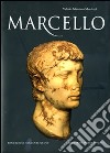 Marcello. Ediz. italiana e inglese libro