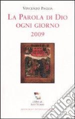 La parola di Dio ogni giorno 2009 libro