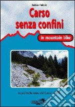 Carso senza confini in mountain bike