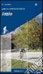 Passi e valli in bicicletta. Lazio libro