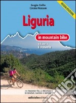 Liguria in mountain bike. Vol. 2: Il Ponente libro