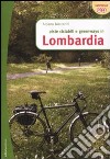 Piste ciclabili e greenways in Lombardia libro