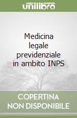 Medicina legale previdenziale in ambito INPS