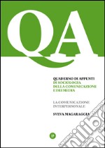 Quaderno di appunti di sociologia della comunicazione e dei media. La comunicazione interpersonale