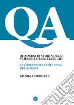 Le origini della scienza del sogno