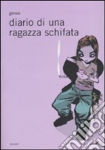 Diario di una ragazza schifata