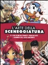 L'arte della sceneggiatura. 21 scrittori di fumetti insegnano i segreti del loro mestiere libro