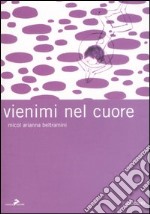 Vienimi nel cuore libro