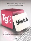 Tg2 Mistrà libro