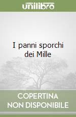 I panni sporchi dei Mille libro