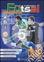 Futsal yearbook italian and international 08/09 libro