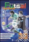 Futsal yearbook italian and international 08/09 libro