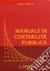 Mauro Orefice - Manuale Di Contabilita Pubblica libro