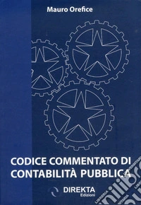 Codice commentato di contabilità pubblica