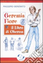 Geremia Fiore e il libro di Oberon libro