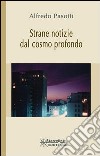 Strane notizie dal cosmo profondo libro