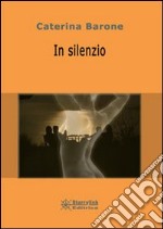 In silenzio