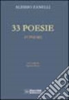 Trentatré poesie. Ediz. italiana e inglese libro