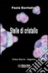 Stelle di cristallo libro