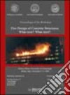 Proceedings of the workshop. Fire design of concrete structures: what now? What next? libro