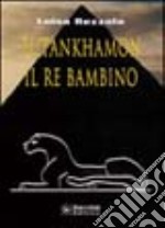 Tutankhamon il re bambino libro