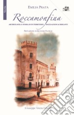 Roccamonfina. Archeologia e storia di un territorio dagli Ausoni ai Briganti