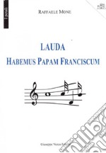 Lauda Habemus Papam Franciscum libro