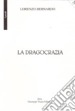 La dragocrazia libro