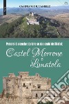 Castel Morrone e Limatola. Percorsi di ricerche storiche su due centri dei Tifatini libro