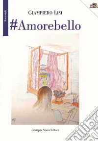 #Amorebello