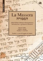 La Massora. Della Biblia hebraica stuttgartensia