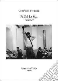 Fa sol la si... Perché?