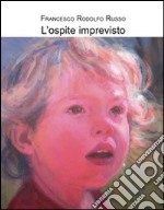 L'ospite imprevisto