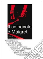 Il colpevole è Maigret libro