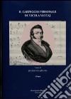 Il carteggio personale di Nicola Vaccaj che si conserva presso la Biblioteca comunale Filelfica di Tolentino. Con CD Audio libro